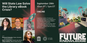 Image depicting speakers for the event "Will State Law Solve the Library eBook Crisis?"